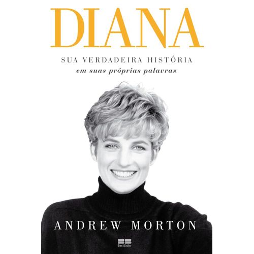 diana - sua verdadeira história em suas próprias palavras