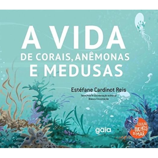 a-vida-de-corais-anemonas-e-medusas