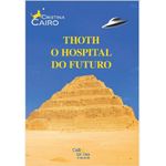 thoth-o-hospital-do-futuro