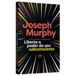 liberte o poder do seu subconsciente