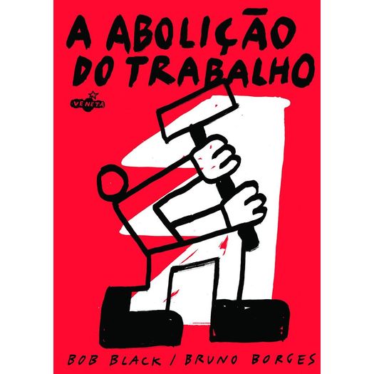 a abolição do trabalho a abolição do trabalho