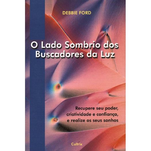 o-lado-sombrio-dos-buscadores-da-luz o-lado-sombrio-dos-buscadores-da-luz