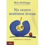 no centro sentimos leveza no centro sentimos leveza