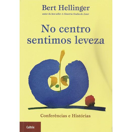 no centro sentimos leveza no centro sentimos leveza