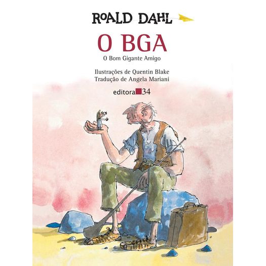 o bga - o bom gigante amigo o bga - o bom gigante amigo