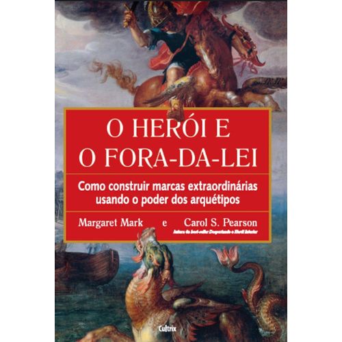 o herói e o fora da lei