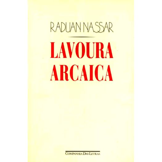 lavoura arcaica lavoura arcaica