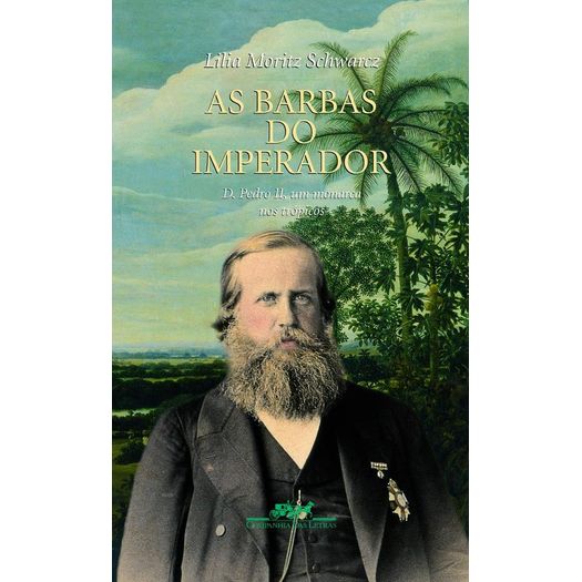 as barbas do imperador as barbas do imperador