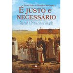 é justo e necessário