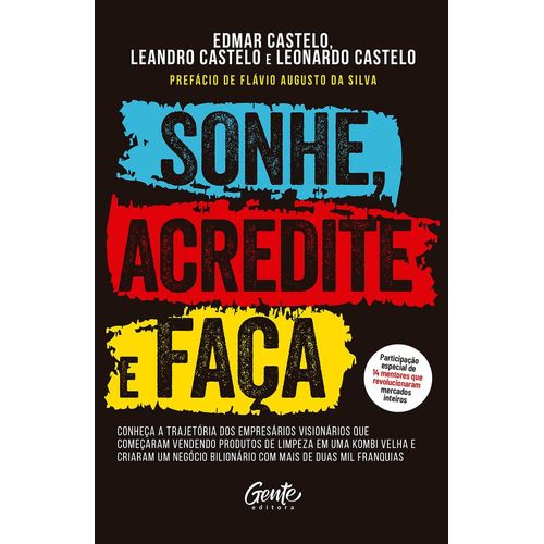 sonhe acredite e faça