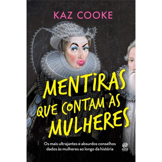 mentiras que contam às mulheres