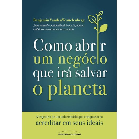 como abrir um negócio que irá salvar o planeta