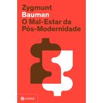 o-mal-estar-da-pos-modernidade