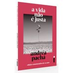 a-vida-nao-e-justa---edicao-comemorativa-de-10-anos
