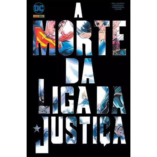 a morte da liga da justiça - edição especial a morte da liga da justiça - edição especial