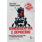 bandidolatria-e-democidio