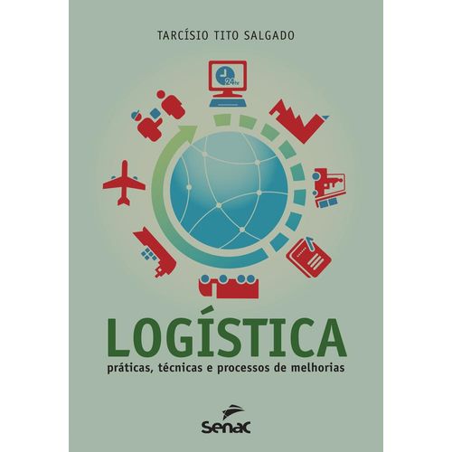 logistica - praticas tecnicas e processos de melhorias