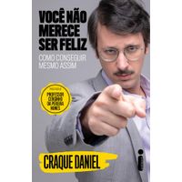 voce-nao-merece-ser-feliz