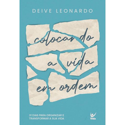 colocando a vida em ordem colocando a vida em ordem