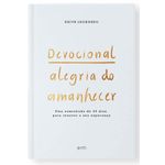 devocional alegria do amanhecer devocional alegria do amanhecer