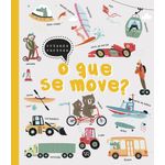 o-que-se-move- o-que-se-move-