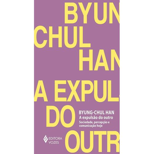 a-expulsao-do-outro a-expulsao-do-outro