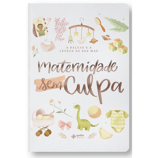 maternidade sem culpa maternidade sem culpa