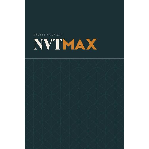 bíblia sagrada nvt max - clássica