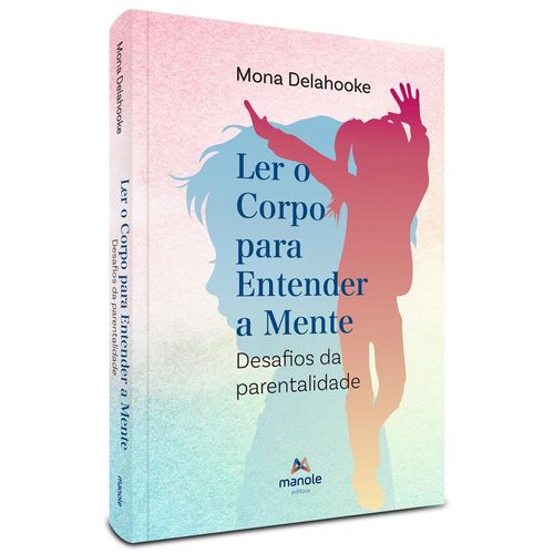 ler-o-corpo-para-entender-a-mente