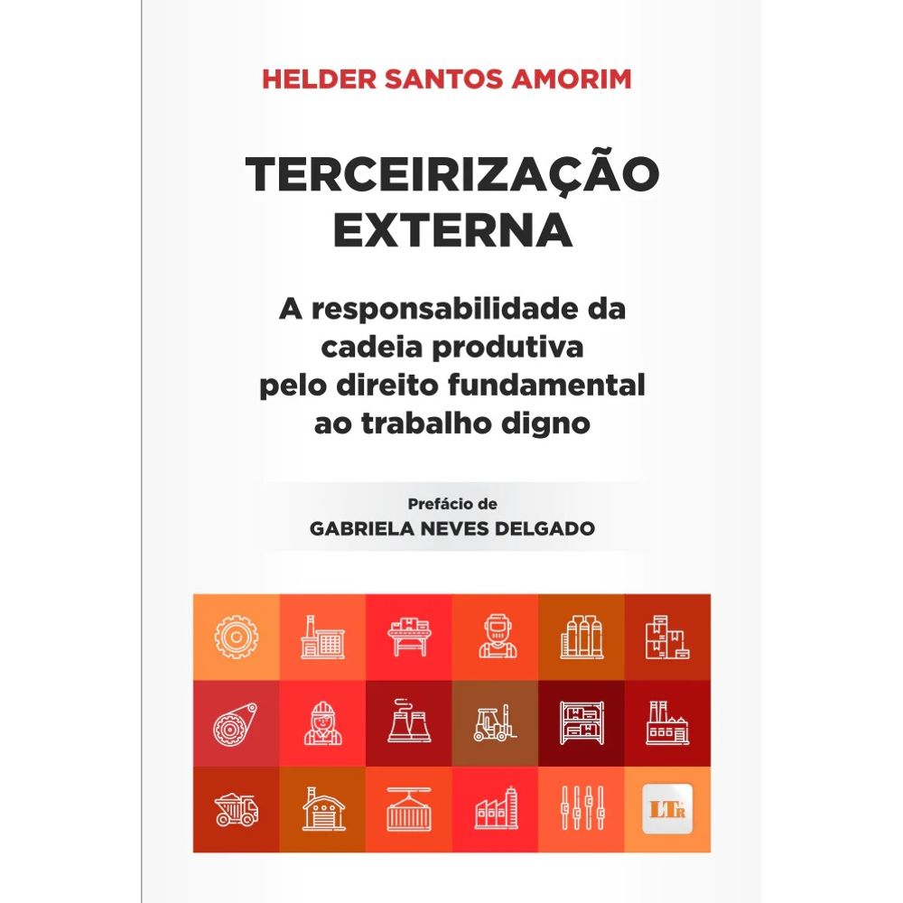 Direito Fundamental ao Trabalho Digno no Século XXI (Volume I) – LTr Editora