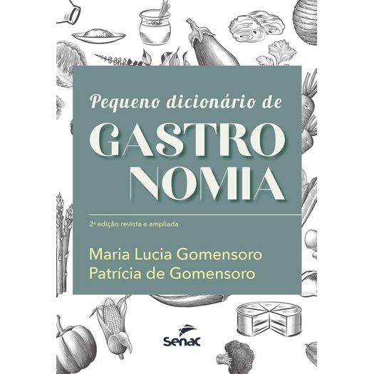 pequeno dicionário de gastronomia pequeno dicionário de gastronomia