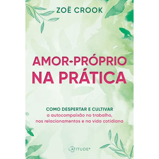 amor-proprio-na-pratica amor-proprio-na-pratica