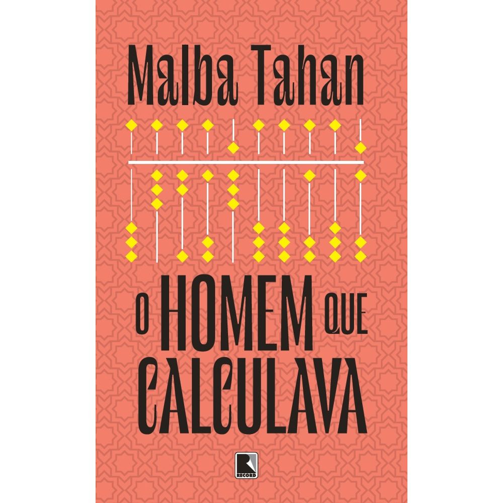 Malba Tahan - O homem que calculava