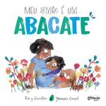 meu irmão é um abacate