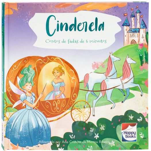 contos de fadas de 5 minutos - cinderela