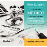 o que todo médico deve saber sobre impostos, taxas e contribuições
