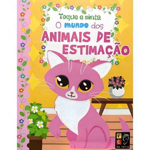toque e sinta - o mundo dos animais de estimação toque e sinta - o mundo dos animais de estimação