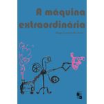 a máquina extraordinária