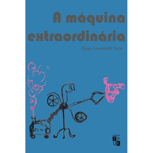 a máquina extraordinária a máquina extraordinária