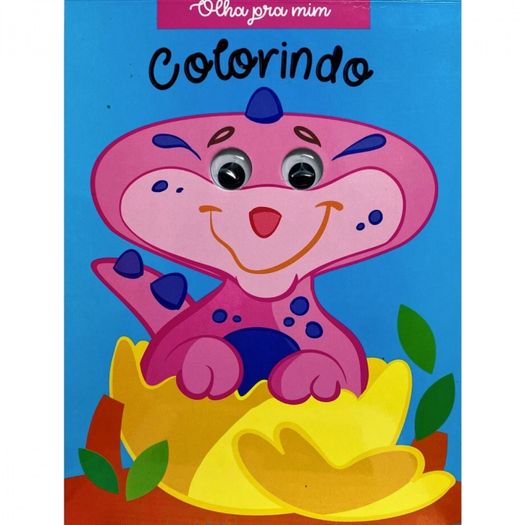 olha pra mim - colorindo o dino olha pra mim - colorindo o dino