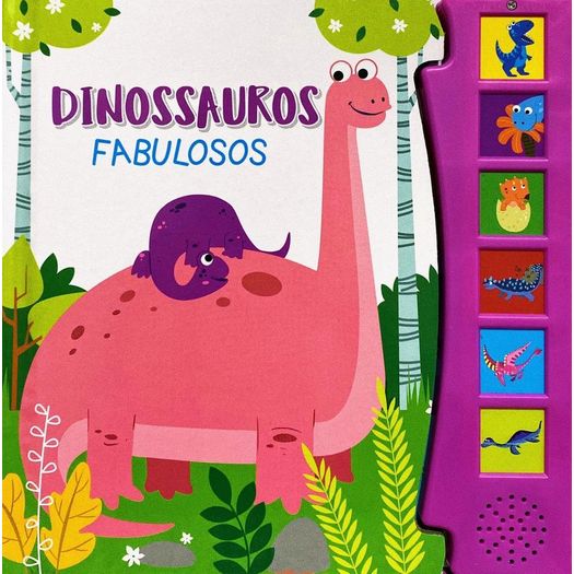 livro de sons - dinossauros fabulosos livro de sons - dinossauros fabulosos