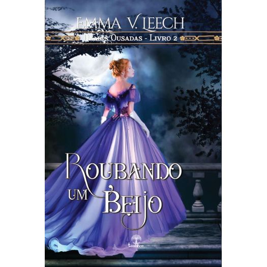 roubando um beijo damas ousadas - livro 2