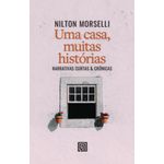 uma casa, muitas histórias uma casa, muitas histórias