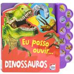 eu posso ouvir: dinossauros