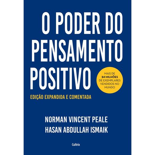 o poder do pensamento positivo o poder do pensamento positivo
