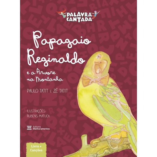 papagaio reginaldo e a árvore da montanha papagaio reginaldo e a árvore da montanha