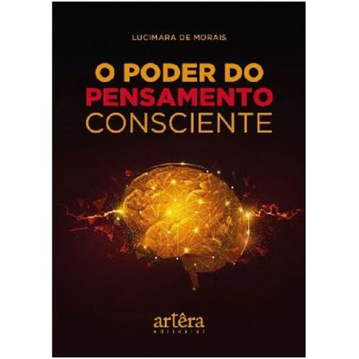 o poder do pensamento consciente