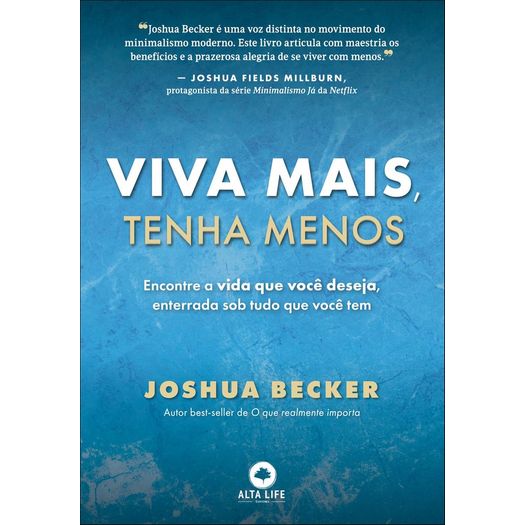 viva mais, tenha menos viva mais, tenha menos