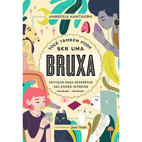 você também pode ser uma bruxa