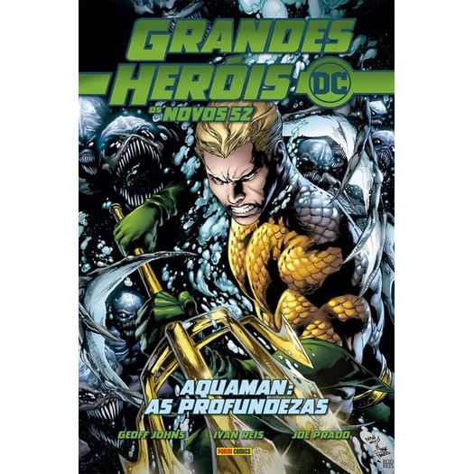 grandes-herois-dc--os-novos-52-vol.-5---aquaman--as-profundezas